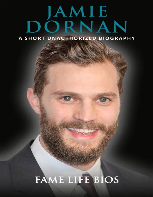 Jamie Dornan: A Short Unauthorized Biography