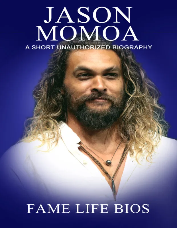 Jason Momoa: A Short Unauthorized Biography