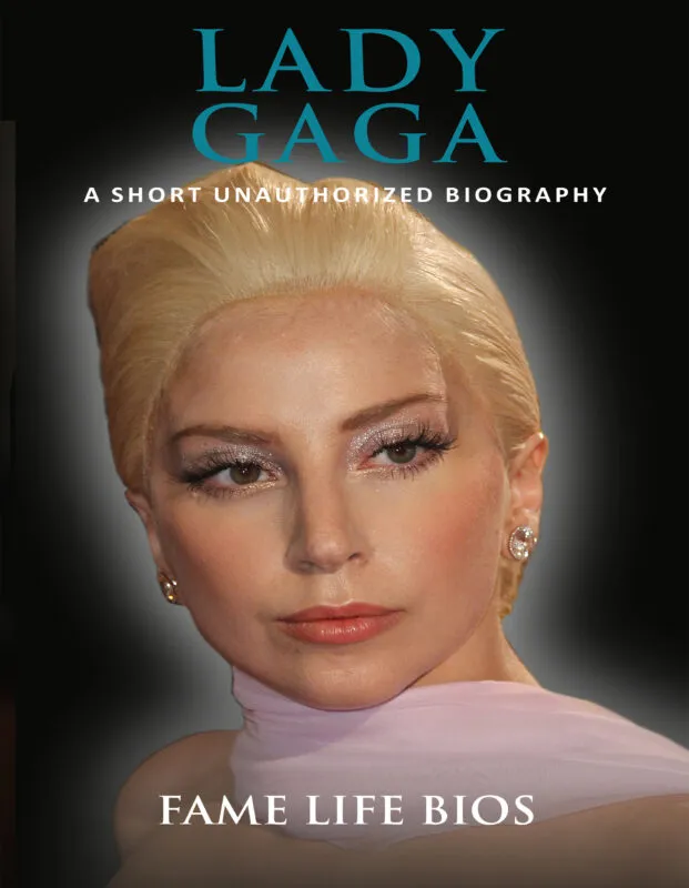 Lady Gaga: A Short Unauthorized Biography