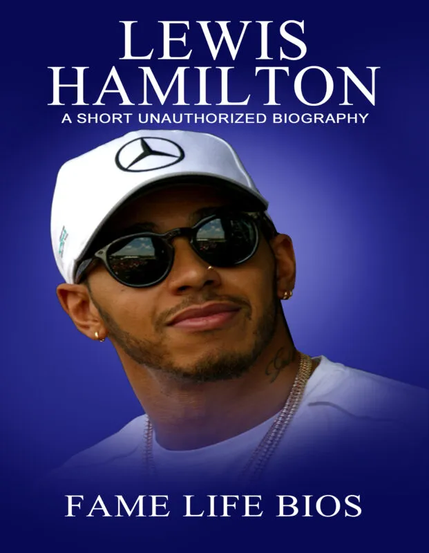 Lewis Hamilton: A Short Unauthorized Biography