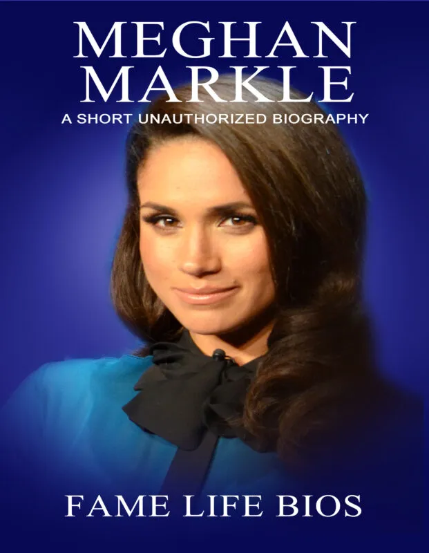 Meghan Markle: A Short Unauthorized Biography
